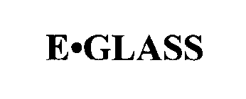 E GLASS