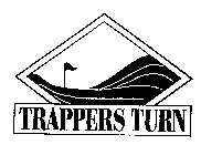 TRAPPERS TURN