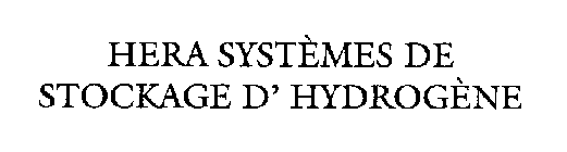 HERA SYSTÈMES DE STOCKAGE D' HYDROGÈNE