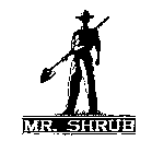 MR. SHRUB