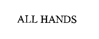 ALL HANDS