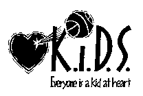 K.I.D.S. EVERYONE IS A KID AT HEART
