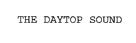 THE DAYTOP SOUND