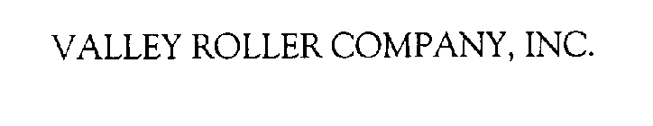 VALLEY ROLLER COMPANY, INC.