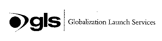 GLS GLOBALIZATION LAUNCH SERVICES