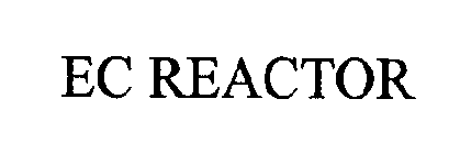 EC REACTOR