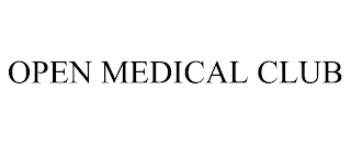 OPEN MEDICAL CLUB