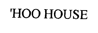 'HOO HOUSE