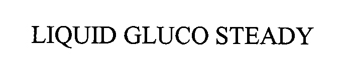 LIQUID GLUCO STEADY