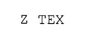 Z TEX