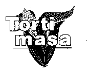 TORTI MASA