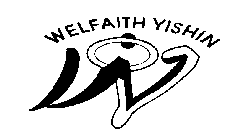 WELFAITH YISHIN