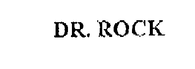 DR. ROCK