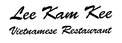 LEE KAM KEE VIETNAMESE RESTAURANT