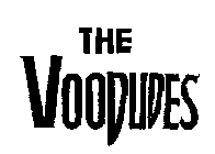 THE VOODUDES