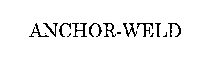 ANCHOR-WELD