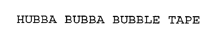 HUBBA BUBBA BUBBLE TAPE