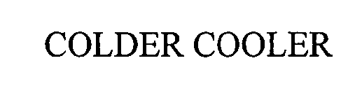 COLDER COOLER