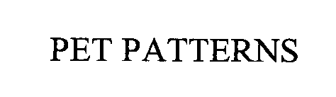 PET PATTERNS