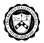 THE BROWN MACKIE COLLEGE ESTABLISHED 1892 SAPIENTIA SCIENTIA IUSTITIA BMC