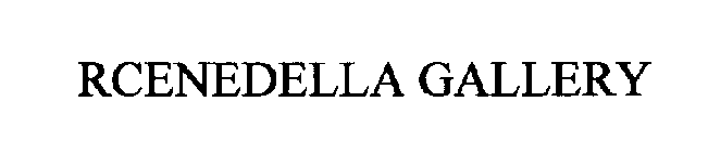RCENEDELLA GALLERY