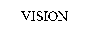 VISION