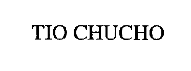 TIO CHUCHO