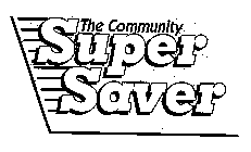 THE COMMUNITY SUPER SAVER