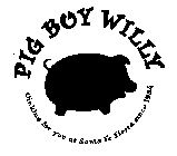 PIG BOY WILLY OINKING FOR YOU AT SANTA FE FIESTA SINCE 1984
