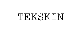 TEKSKIN