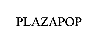 PLAZAPOP