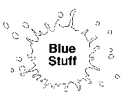 BLUE STUFF