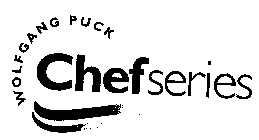 WOLFGANG PUCK CHEF SERIES