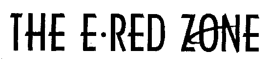 THE E RED ZONE
