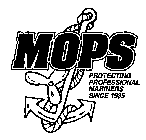 MOPS PROTECTING PROFESSIONAL MARINERS SINCE 1935
