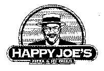 HAPPY JOE'S PIZZA & ICE CREAM