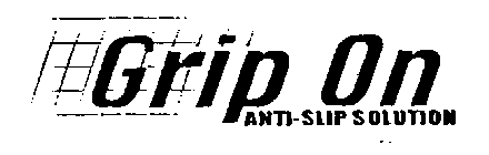 GRIP ON ANTI-SLIP SOLUTION