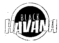 BLACK HAVANA