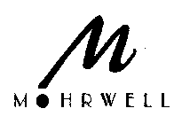 M MOHRWELL