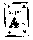SUPER ACES
