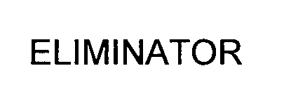 ELIMINATOR