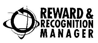 REWARD & RECOGNITION MANAGER