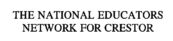 THE NATIONAL EDUCATORS NETWORK FOR CRESTOR