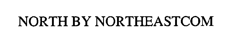 NORTH BY NORTHEASTCOM