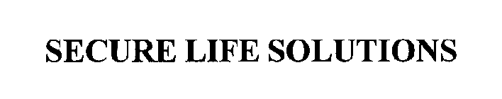 SECURE LIFE SOLUTIONS