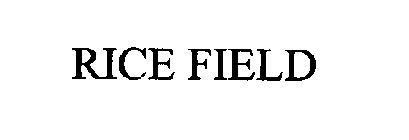 RICE FIELD