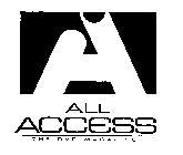 A ALL ACCESS THE DVD MAGAZINE
