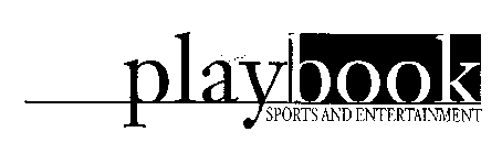PLAYBOOK SPORTS AND ENTERTAINMENT
