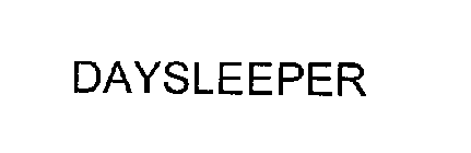 DAYSLEEPER