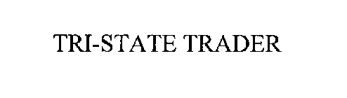 TRI-STATE TRADER